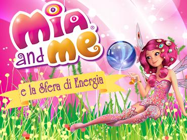 Spettacoli Mia and Me Rainbow Magicland Spettacoli Mia and Me Rainbow Magicland