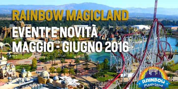 RAINBOW-MAGICLAND-MAGGIO-E-GIUGNO RAINBOW-MAGICLAND-MAGGIO-E-GIUGNO