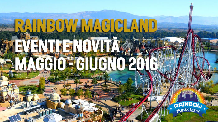 RAINBOW-MAGICLAND-MAGGIO-E-GIUGNO RAINBOW-MAGICLAND-MAGGIO-E-GIUGNO