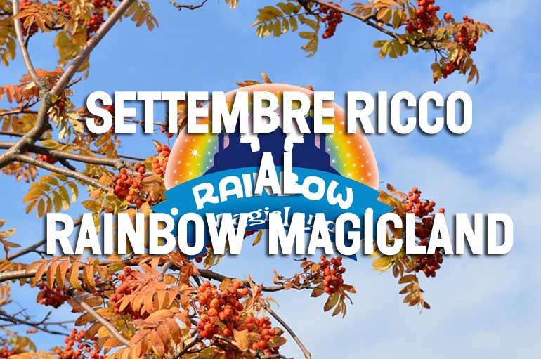 offerte-settembre-al-rainbow-magicland offerte-settembre-al-rainbow-magicland